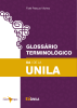 Capa Glossário terminológico da/de la UNILA